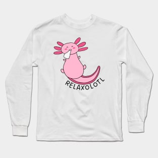 Relaxolotl Long Sleeve T-Shirt